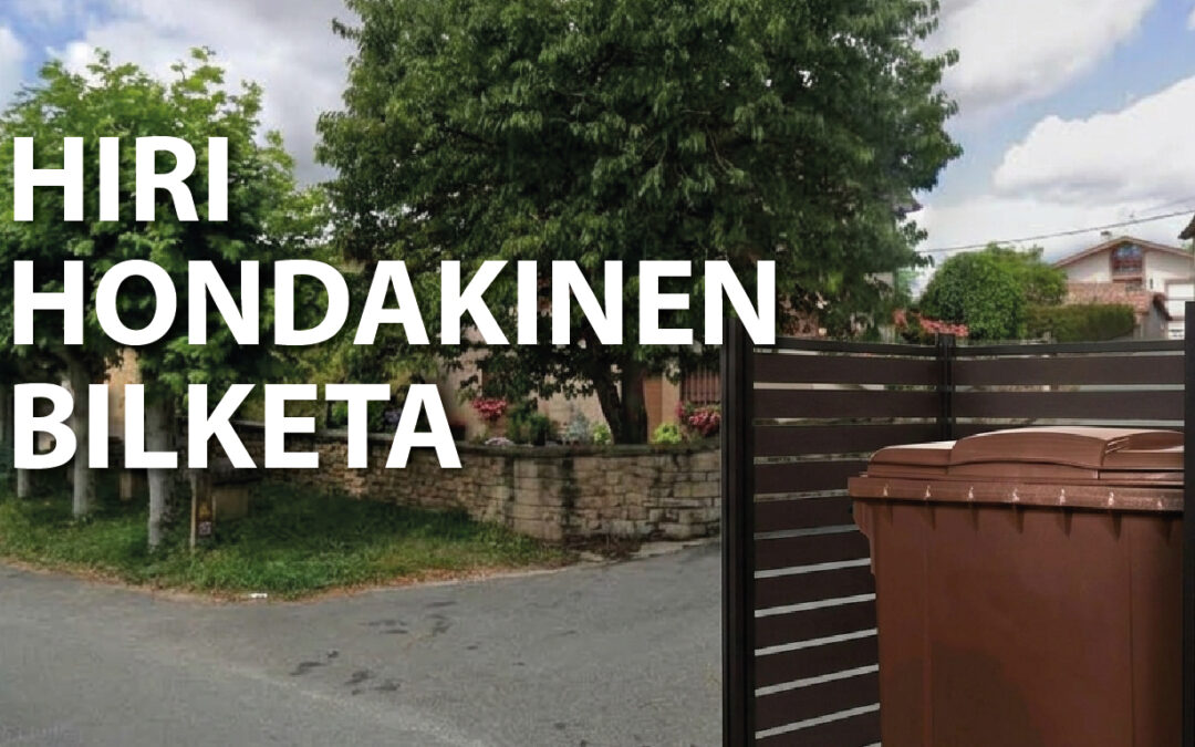 HIRI-HONDAKINEN BILKETA ARAUTZEN DUEN ORDENANTZAREN ALDAKETA